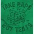 thumbnail image 2 of Funny Study Nerd Take Naps Not Tests Crewneck T Shirts Boy Girl Teen Brisco Brands L, 2 of 5