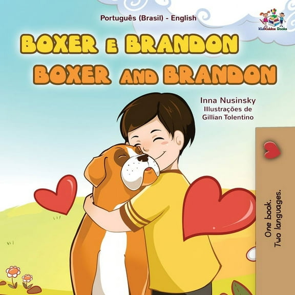 Portuguese English Bilingual Collection  Boxer and Brandon (Portuguese English Bilingual Book for Kids-Brazilian), (Paperback)