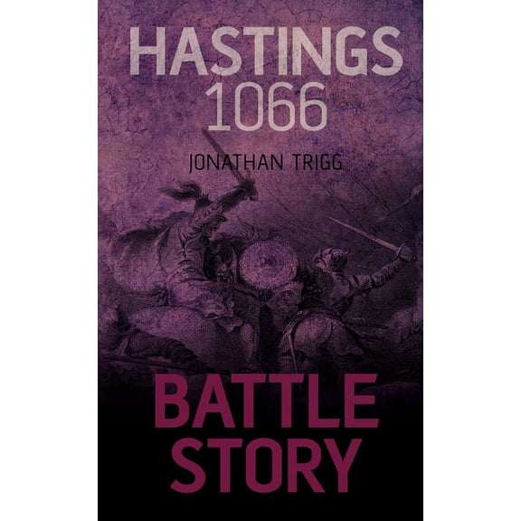 Battle Story Hastings 1066, Book 8, (Paperback)