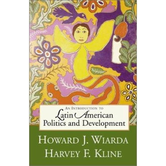 Pre-Owned Introduction to Latin American Politics and Development (Paperback) 9780813337708