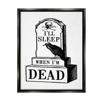 Stupell Industries Sleep When Dead Phrase Holiday Painting Black Floater Framed Art Print Wall Art, 25 x 31