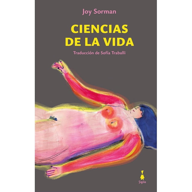 Libro Ciencias De La Vida Tapa Blanda, Autor Joy Sorman, Editorial Sigilo