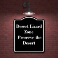 thumbnail image 2 of Desert Lizard Zone Preserve the Desert BLACK Aluminum Composite Sign 20''x24'', 2 of 9