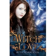 Winter Trilogy: A Witch in Love (Paperback)