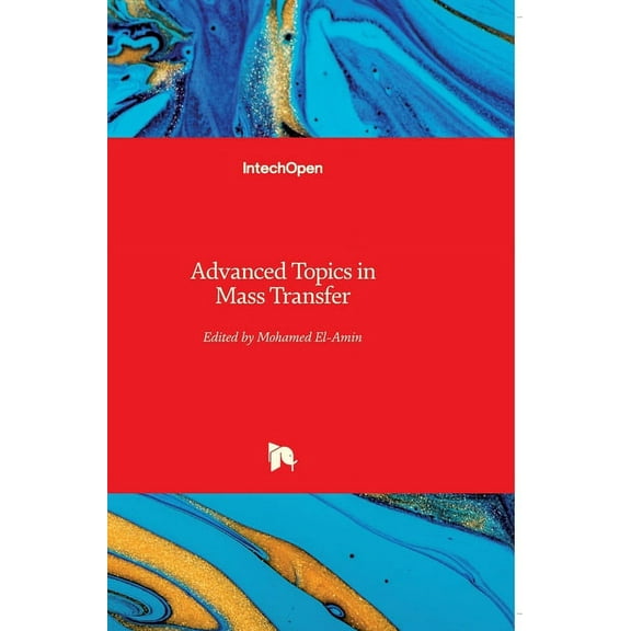 Advanced Topics in Mass Transfer (Hardcover)