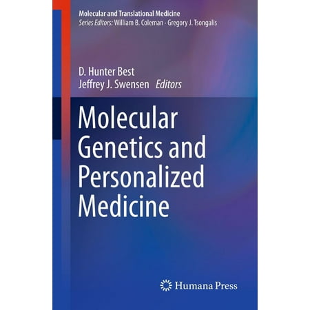 Molecular Genetics and Personalized Medicine -