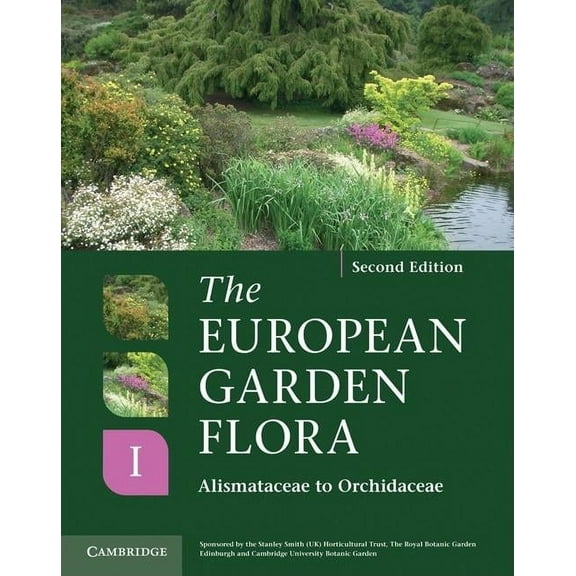 The European Garden Flora Flowering Plants, (Hardcover)