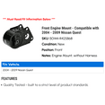 thumbnail image 2 of Front Engine Mount - Compatible with 2004 - 2009 Nissan Quest 2005 2006 2007 2008, 2 of 2