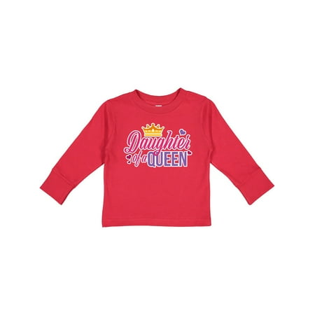 

Inktastic Daughter of a Queen with Crown Gift Toddler Toddler Girl Long Sleeve T-Shirt
