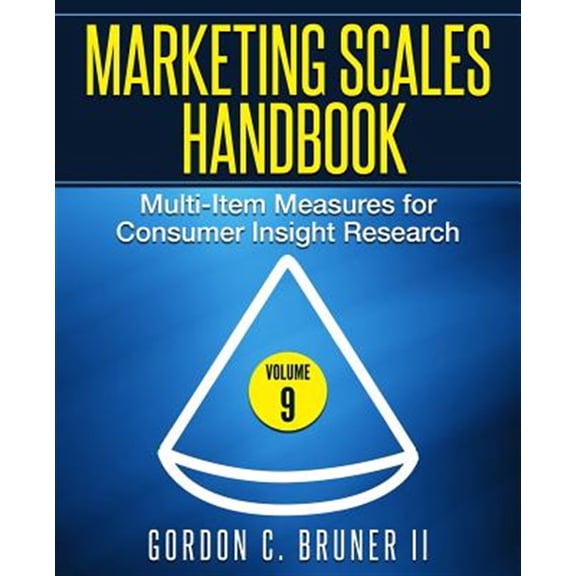 Pre-Owned Marketing Scales Handbook Marketing Scales Handbook: Multi-Item Measures for Consumer Insight Research (Volume 9), Book 9, (Paperback)
