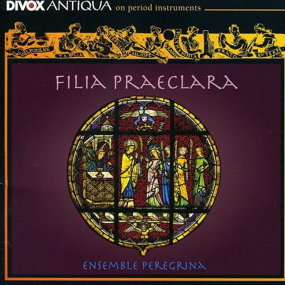 Filia Praeclara: Music from 13th & 14th / Various