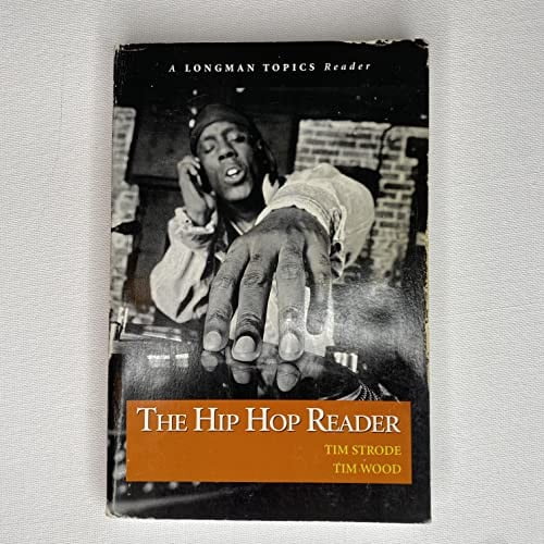 Pre-Owned Hip Hop Reader, The, a Longman Topics Reader (Paperback) 0321385128 9780321385123