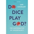 thumbnail image 1 of Pre-Owned Do Dice Play God?: The Mathematics of Uncertainty (Hardcover) 1781259437 9781781259436, 1 of 1
