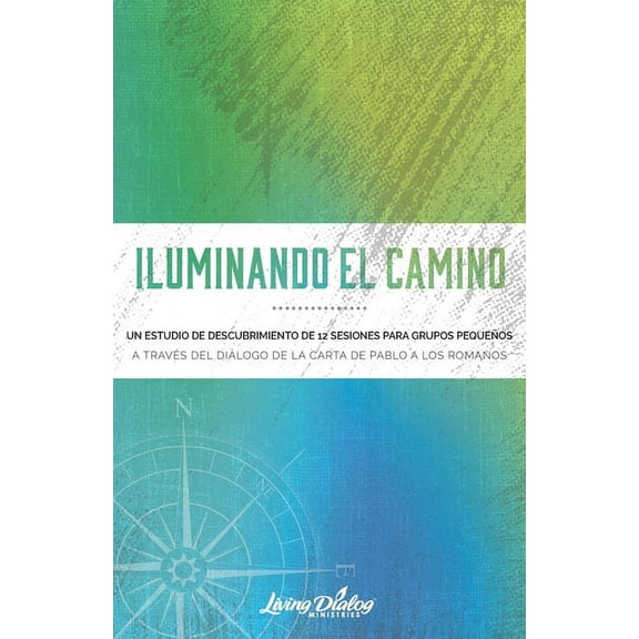 Iluminando El Camino, (Paperback)