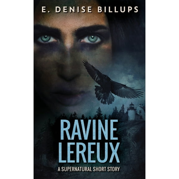 Ravine Lereux : Unearthing a Family Curse - A Supernatural Short (Paperback)