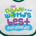 thumbnail image 4 of Inktastic My Daddy is the Best Paramedic Boys or Girls Baby Bib, 4 of 4