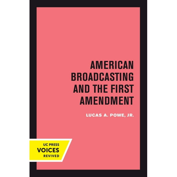 American Broadcasting and the First Amendment (Edition 1) (Paperback)