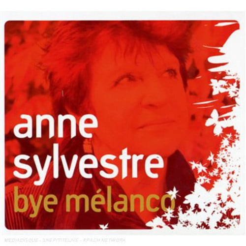 Anne Sylvestre - Bye Melanco - Music & Performance - CD