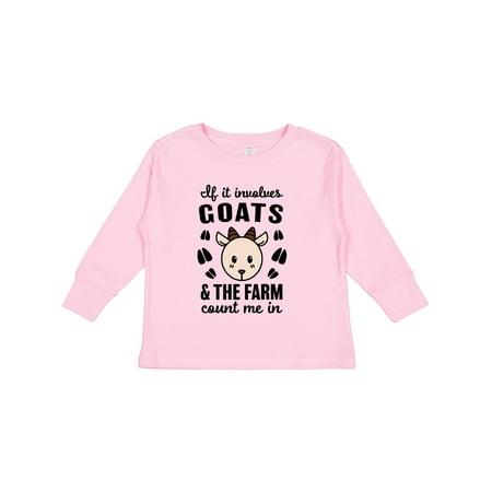 

Inktastic If It Involves Goats & the Farm Count Me in Gift Toddler Boy or Toddler Girl Long Sleeve T-Shirt