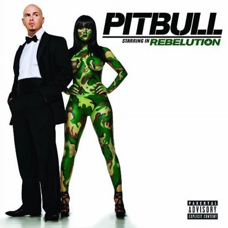 Pre-Owned Pitbull Starring in Rebelution by Pitbull (CD, 2009)