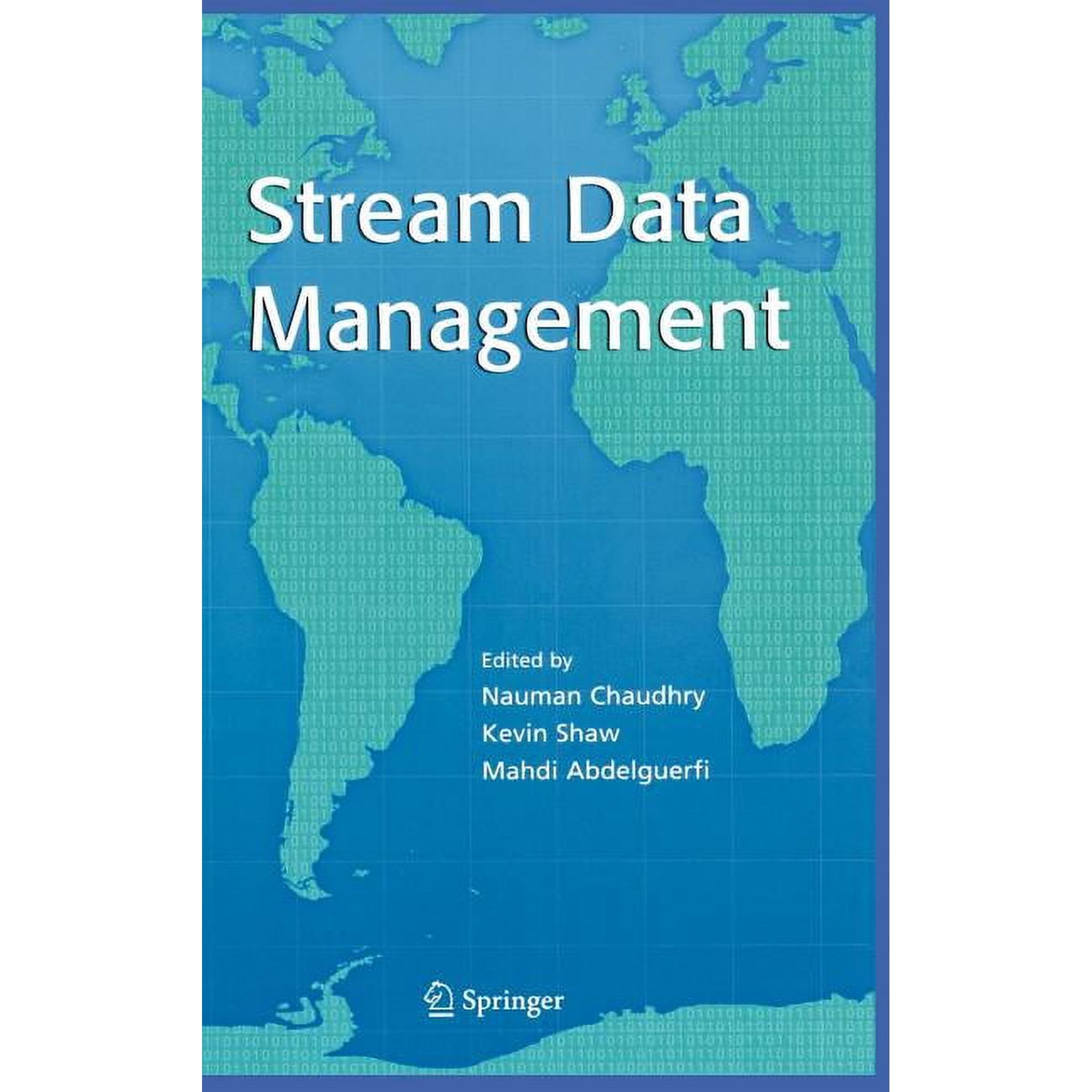 Advances in Database Systems Stream Data Management Book 30 (Hardcover)