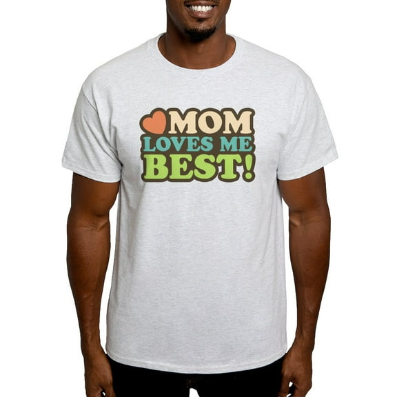 CafePress - Mom Loves Me Best Light T Shirt - Men's Classic Graphic T-Shirt