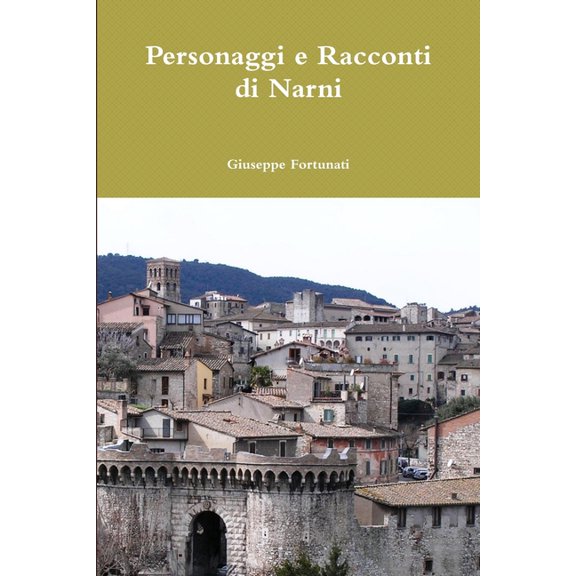 Personaggi e Racconti di Narni, (Paperback)