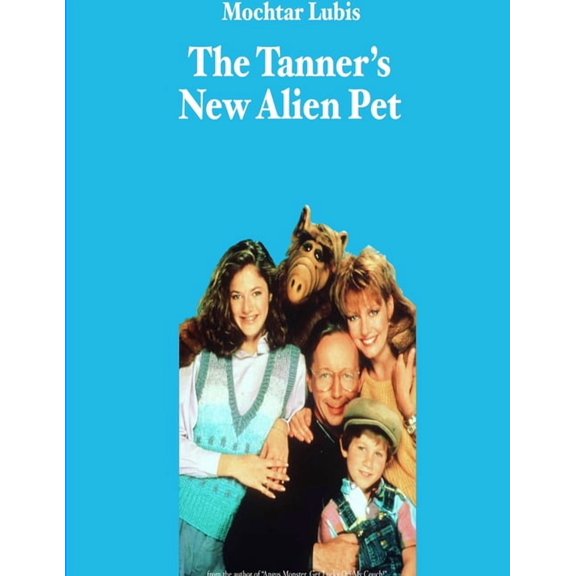 The Tanner's New Alien Pet, (Paperback)