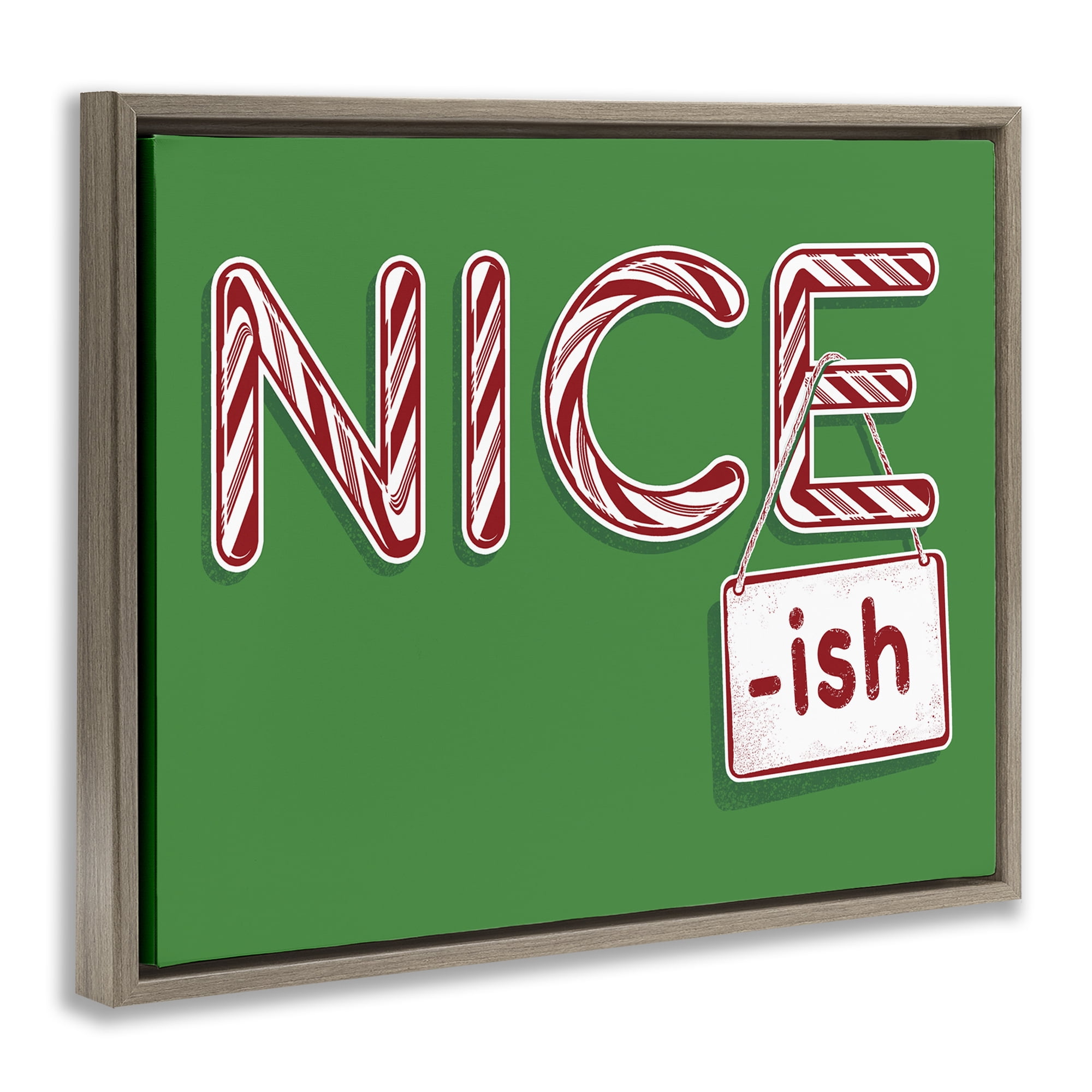 Stupell Industries Nice-Ish Holiday Humor Holiday Painting Brown Floater Framed Canvas Art Prints Wall Art, 31 x 25