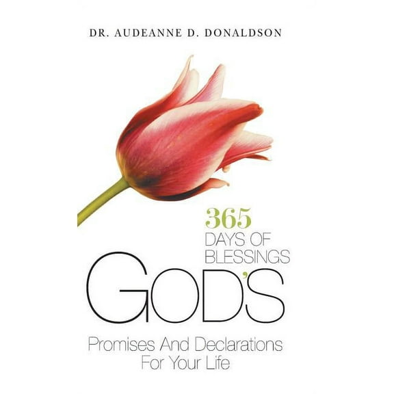God's Promises and Declarations for Your Life: 365 Days of Blessings, (Hardcover)