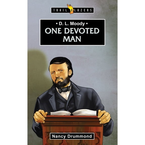 Pre-Owned D.L. Moody: One Devoted Man (Paperback) 1781916764 9781781916766