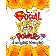 I'm A: Social Worker Coloring Book For Adults for Stress Relief & Relaxation (Paperback)