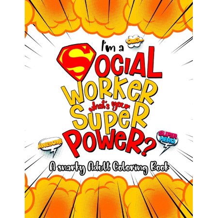 I'm A: Social Worker Coloring Book For Adults for Stress Relief & Relaxation (Paperback)