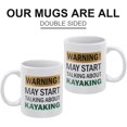 thumbnail image 2 of Warning May Start Talking About Kayaking Mug Funny Mugs 11Oz- Coffee Mug, Birthday Gift Christmas Gift, Ceramic Glossy Mug Gift For Men & Women, 2 of 5