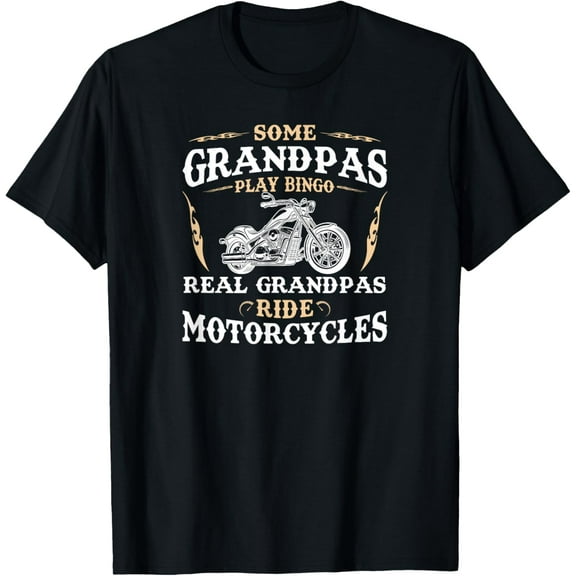 some grandpas play bingo real grandpas ride motorcycles T-Shirt