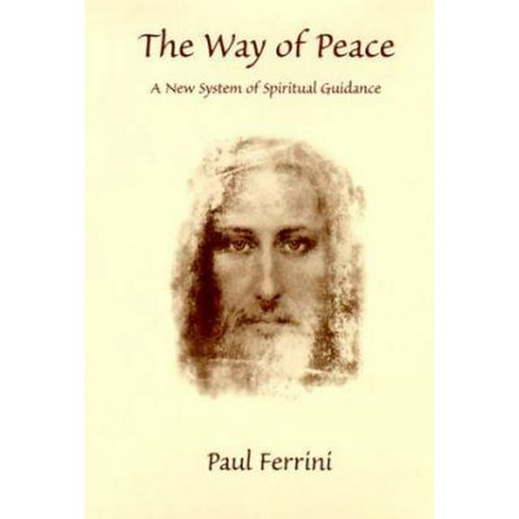 Pre-Owned The Way of Peace: A New Method of Spiritual Guidance (Hardcover) 1879159422 9781879159426