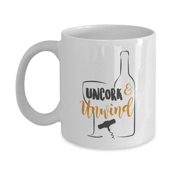 Uncork & Unwind Ceramic Coffee & Tea Gift Mug, Office Table Décor, Kitchen Items & Accessories, Souvenir For Wine Enthusiast & Lover Men & Women