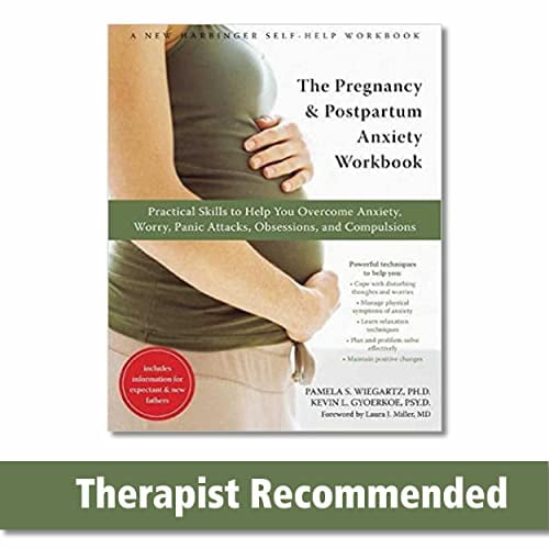 Pre-Owned The Pregnancy and Postpartum Anxiety Workbook: Practical Skills to Help You Overcome Anxiety, Worry, Panic Attacks, Obsessions, and Compulsions (Paperback) 1572245891 9781572245891