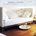 thumbnail image 1 of Pre-Owned Peace at Home: Simple Solutions for Relaxing Rooms (Hardcover) 0811839923 9780811839921, 1 of 1