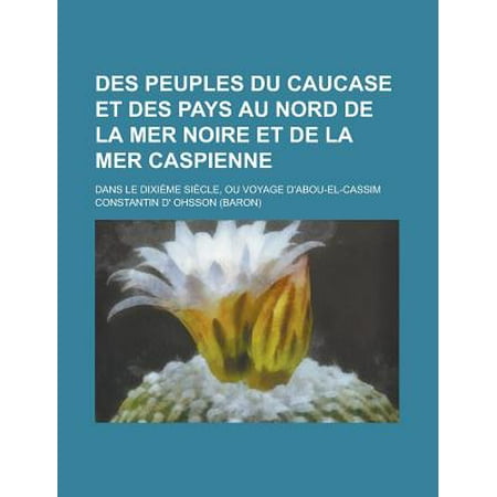 Des Peuples Du Caucase Et Des Pays Au Nord De La Mer Noire