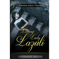 London Jewel Thieves: Loving Lady Lazuli (Series #1) (Paperback)