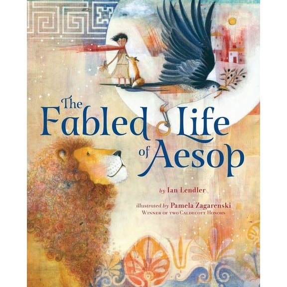 The Fabled Life of Aesop: The Extraordinary Journey and Collected Tales of the World's Greatest Storyteller, (Hardcover)