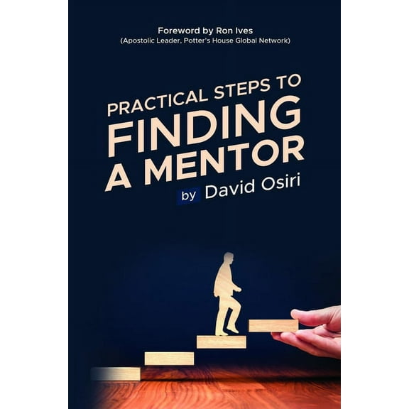 Practical Steps to Finding a Mentor