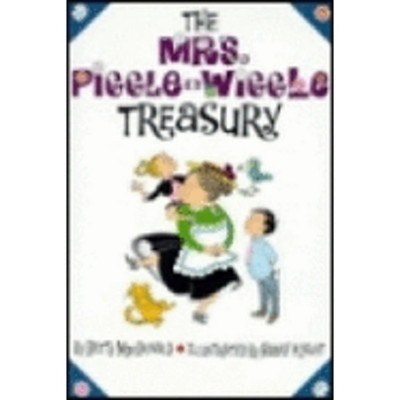 Mrs. Piggle Wiggle Treasury (Hardcover) by Betty MacDonald