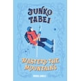 thumbnail image 1 of Pre-Owned Junko Tabei Masters the Mountains (Hardcover) 173332920X 9781733329200, 1 of 2