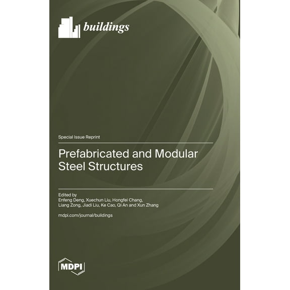 Prefabricated and Modular Steel Structures, (Hardcover)