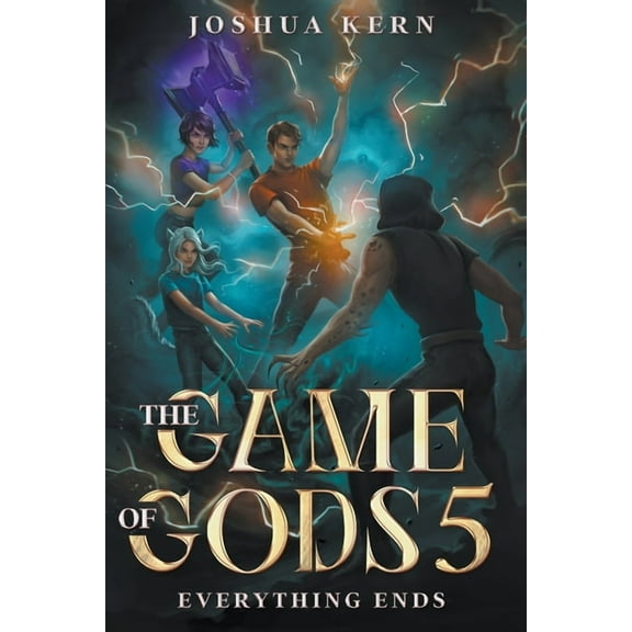 Game of Gods The Game of Gods 5: Everything Ends, Book 5, (Paperback)
