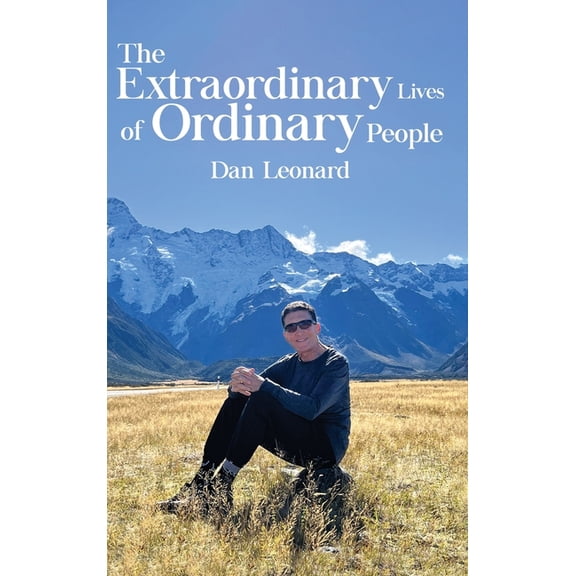 The Extraordinary Lives of Ordinary People, (Hardcover)
