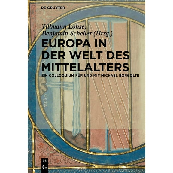Europa in der Welt des Mittelalters, (Hardcover)