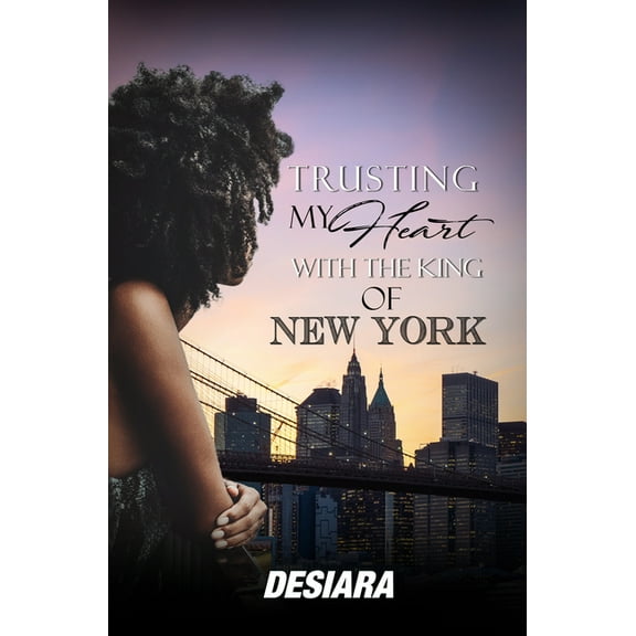 Trusting My Heart with the King of New York, (Paperback)